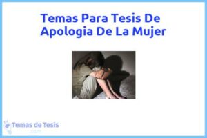 Tesis de Apologia De La Mujer: Ejemplos y temas TFG TFM
