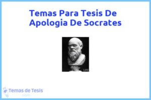 Tesis de Apologia De Socrates: Ejemplos y temas TFG TFM