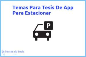 Tesis de App Para Estacionar: Ejemplos y temas TFG TFM