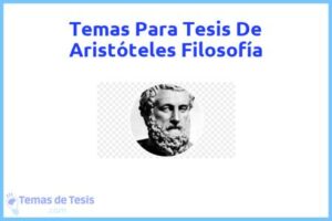 Tesis de Aristóteles Filosofía: Ejemplos y temas TFG TFM