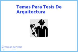 Tesis de Arquitectura: Ejemplos y temas TFG TFM