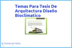 Tesis de Arquitectura Diseño Bioclimatico: Ejemplos y temas TFG TFM
