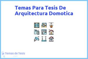Tesis de Arquitectura Domotica: Ejemplos y temas TFG TFM