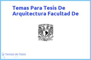 Tesis de Arquitectura Facultad De: Ejemplos y temas TFG TFM