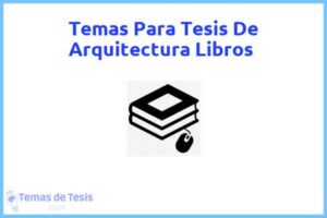 Tesis de Arquitectura Libros: Ejemplos y temas TFG TFM