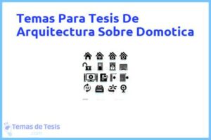 Tesis de Arquitectura Sobre Domotica: Ejemplos y temas TFG TFM