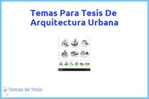 Tesis de Arquitectura Urbana: Ejemplos y temas TFG TFM