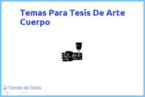 Tesis de Arte Cuerpo: Ejemplos y temas TFG TFM