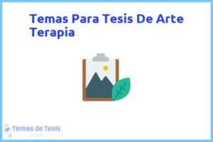 Tesis de Arte Terapia: Ejemplos y temas TFG TFM