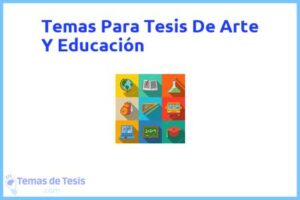 Tesis de Arte Y Educación: Ejemplos y temas TFG TFM