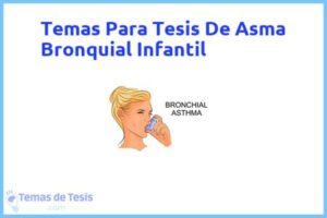 Tesis de Asma Bronquial Infantil: Ejemplos y temas TFG TFM