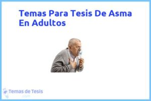 Tesis de Asma En Adultos: Ejemplos y temas TFG TFM