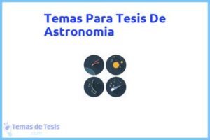 Tesis de Astronomia: Ejemplos y temas TFG TFM