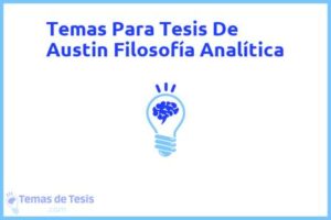 Tesis de Austin Filosofía Analítica: Ejemplos y temas TFG TFM