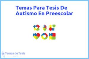Tesis de Autismo En Preescolar: Ejemplos y temas TFG TFM