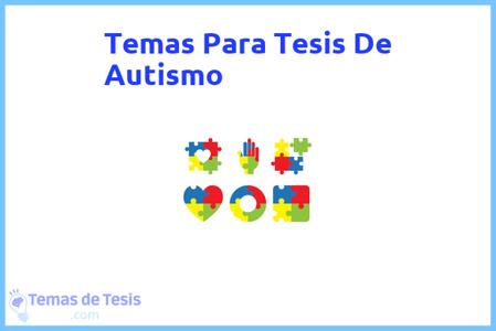 Tesis de Autismo: Ejemplos y temas TFG TFM