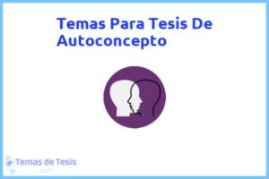 Tesis de Autoconcepto: Ejemplos y temas TFG TFM