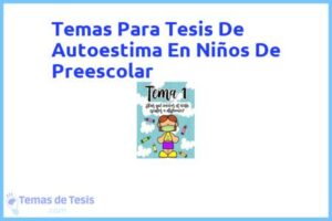 Tesis de Autoestima En Niños De Preescolar: Ejemplos y temas TFG TFM