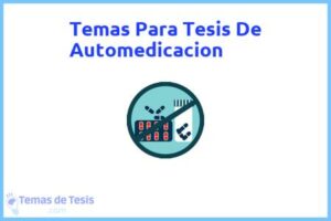Tesis de Automedicacion: Ejemplos y temas TFG TFM