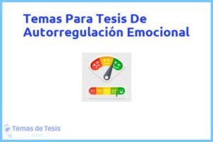Tesis de Autorregulación Emocional: Ejemplos y temas TFG TFM