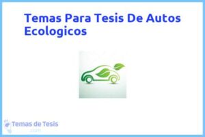 Tesis de Autos Ecologicos: Ejemplos y temas TFG TFM