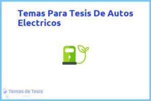 Tesis de Autos Electricos: Ejemplos y temas TFG TFM