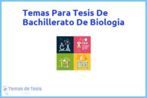 Tesis de Bachillerato De Biologia: Ejemplos y temas TFG TFM