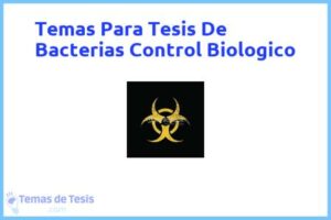 Tesis de Bacterias Control Biologico: Ejemplos y temas TFG TFM