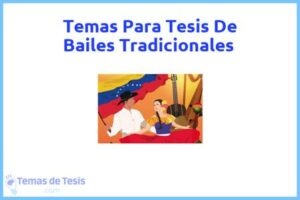 Tesis de Bailes Tradicionales: Ejemplos y temas TFG TFM
