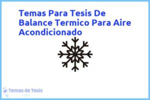 Tesis de Balance Termico Para Aire Acondicionado: Ejemplos y temas TFG TFM