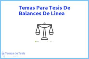 Tesis de Balances De Linea: Ejemplos y temas TFG TFM