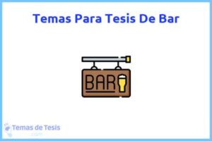 Tesis de Bar: Ejemplos y temas TFG TFM