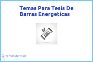 Tesis de Barras Energeticas: Ejemplos y temas TFG TFM