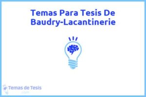 Tesis de Baudry-Lacantinerie: Ejemplos y temas TFG TFM
