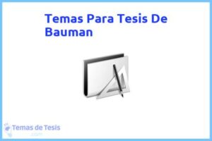 Tesis de Bauman: Ejemplos y temas TFG TFM
