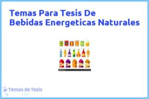 Tesis de Bebidas Energeticas Naturales: Ejemplos y temas TFG TFM