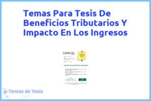 Tesis de Beneficios Tributarios Y Impacto En Los Ingresos: Ejemplos y temas TFG TFM