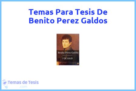 temas de tesis de Benito Perez Galdos, ejemplos para tesis en Benito Perez Galdos, ideas para tesis en Benito Perez Galdos, modelos de trabajo final de grado TFG y trabajo final de master TFM para guiarse