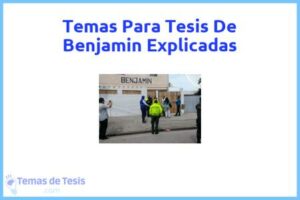Tesis de Benjamin Explicadas: Ejemplos y temas TFG TFM