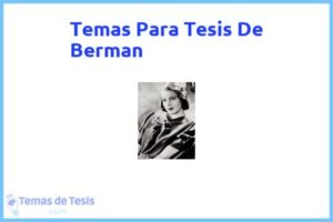 Tesis de Berman: Ejemplos y temas TFG TFM