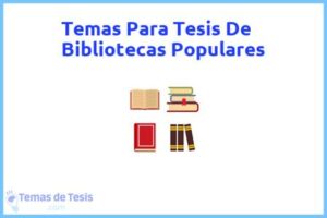 Tesis de Bibliotecas Populares: Ejemplos y temas TFG TFM