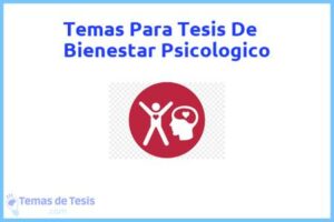 Tesis de Bienestar Psicologico: Ejemplos y temas TFG TFM
