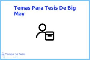 Tesis de Big May: Ejemplos y temas TFG TFM