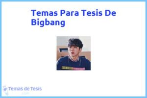 Tesis de Bigbang: Ejemplos y temas TFG TFM