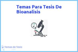 Tesis de Bioanalisis: Ejemplos y temas TFG TFM