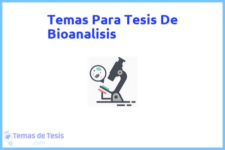 temas de tesis de Bioanalisis, ejemplos para tesis en Bioanalisis, ideas para tesis en Bioanalisis, modelos de trabajo final de grado TFG y trabajo final de master TFM para guiarse