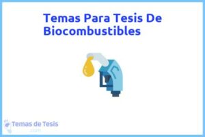 Tesis de Biocombustibles: Ejemplos y temas TFG TFM