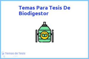 Tesis de Biodigestor: Ejemplos y temas TFG TFM