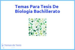 Tesis de Biologia Bachillerato: Ejemplos y temas TFG TFM