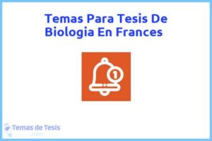 Tesis de Biologia En Frances: Ejemplos y temas TFG TFM
